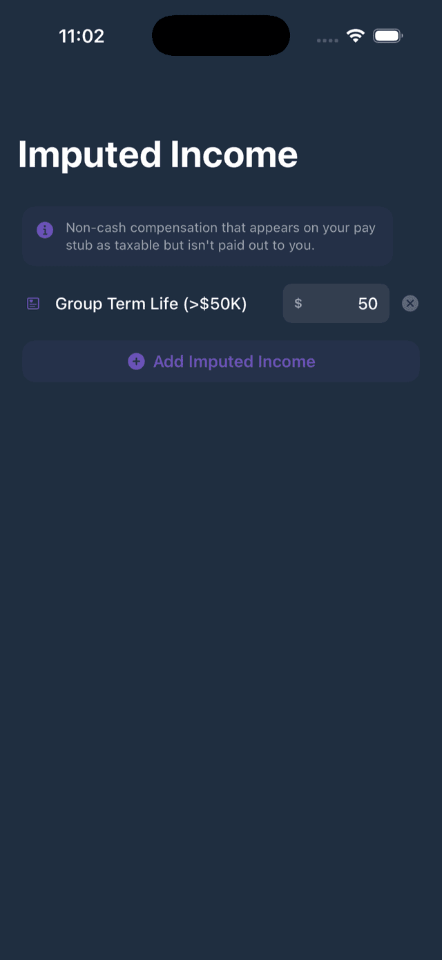 TakeHome IQ Imputed Income screen tracking a Group Term Life (over $50K) line as a separate $50 taxable category, with a plain-language explanation that it's non-cash compensation taxed but not paid out.
